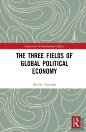 The Three Fields Of Global Political Economy
