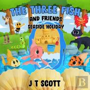 The Three Fish And Friends