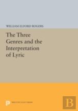 The Three Genres And The Interpretation Of Lyric