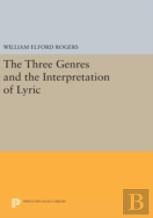 The Three Genres And The Interpretation Of Lyric