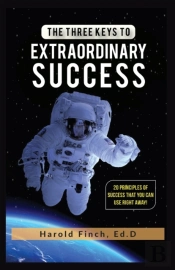 The Three Keys To Extraordinary Success