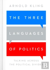 The Three Languages Of Politics