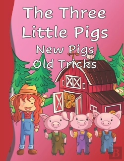 Bertrand.pt - The Three Little Pigs New Pigs Old Tricks