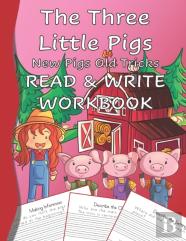 The Three Little Pigs New Pigs Old Tricks Read & Write Workbook