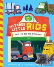 The Three Little Rigs