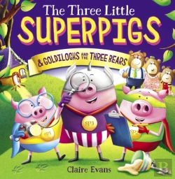 Bertrand.pt - The Three Little Superpigs And Goldilocks And The Three Bears