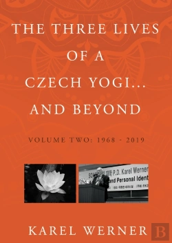 Bertrand.pt - The Three Lives Of A Czech Yogi And Beyond