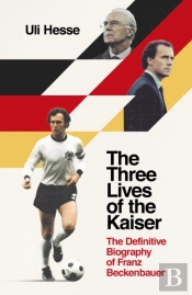 The Three Lives Of The Kaiser