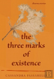 The Three Marks Of Existence