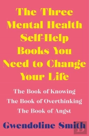 The Three Mental Health Self-Help Books You Need To Change Your Life