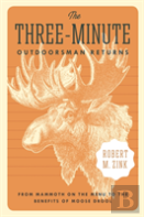 The Three-Minute Outdoorsman Returns