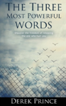 The Three Most Powerful Words