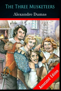 Bertrand.pt - The Three Musketeers By Alexandre (Historical & Romance ) Annotated Edition