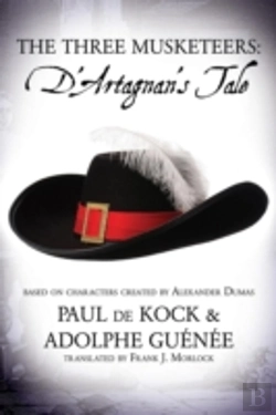 Bertrand.pt - The Three Musketeers: D'Artagnan'S Tale
