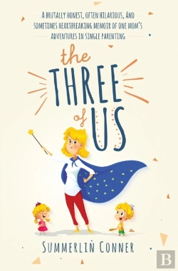 Bertrand.pt - The Three Of Us: A Brutally Honest, Ofte
