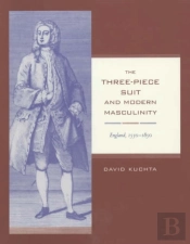 The Three-Piece Suit And Modern Masculinity