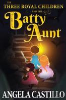 The Three Royal Children And The Batty Aunt