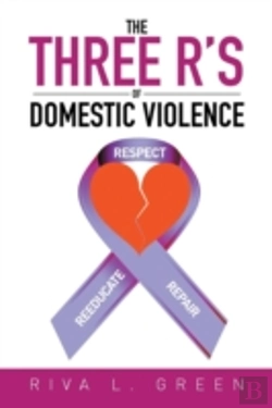 Bertrand.pt - The Three R'S Of Domestic Violence: Respect, Reeducate And Repair