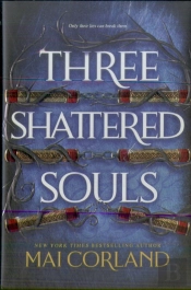 The Three Shattered Souls