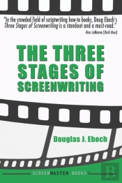 The Three Stages Of Screenwriting