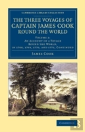 The Three Voyages Of Captain James Cook Round The World