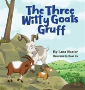 The Three Witty Goats Gruff