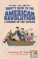The Thrifty Guide to the American Revolution