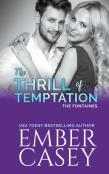 The Thrill Of Temptation