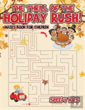 The Thrill Of The Holiday Rush!