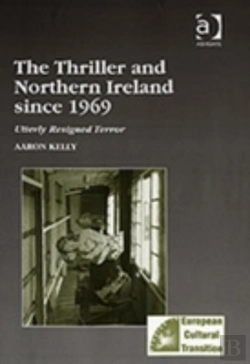 Bertrand.pt - The Thriller And Northern Ireland Since 1969