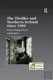 The Thriller And Northern Ireland Since 1969