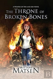 The Throne Of Broken Bones