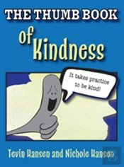 The Thumb Book Of Kindness