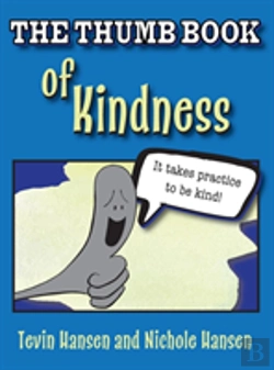 Bertrand.pt - The Thumb Book Of Kindness
