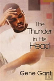 The Thunder In His Head