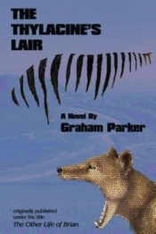 The Thylacine'S Lair