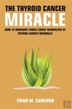 Bertrand.pt - The Thyroid Cancer Miracle