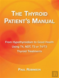 Bertrand.pt - The Thyroid Patient'S Manual