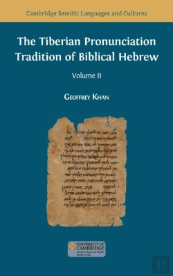 Bertrand.pt - The Tiberian Pronunciation Tradition Of Biblical Hebrew, Volume 2