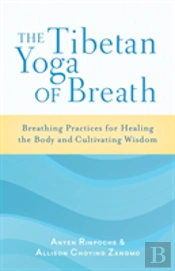 The Tibetan Yoga Of Breath