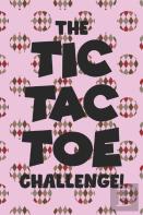 The Tic Tac Toe Challenge!