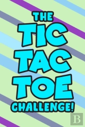 The Tic Tac Toe Challenge!