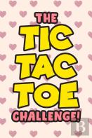 The Tic Tac Toe Challenge!