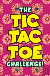 The Tic Tac Toe Challenge!