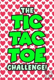 The Tic Tac Toe Challenge!