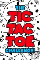 The Tic Tac Toe Challenge!
