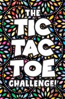 The Tic Tac Toe Challenge!