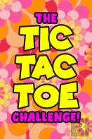 The Tic Tac Toe Challenge!