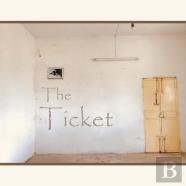The Ticket