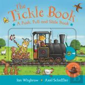 The Tickle Book: A Push Pull And Slide Book